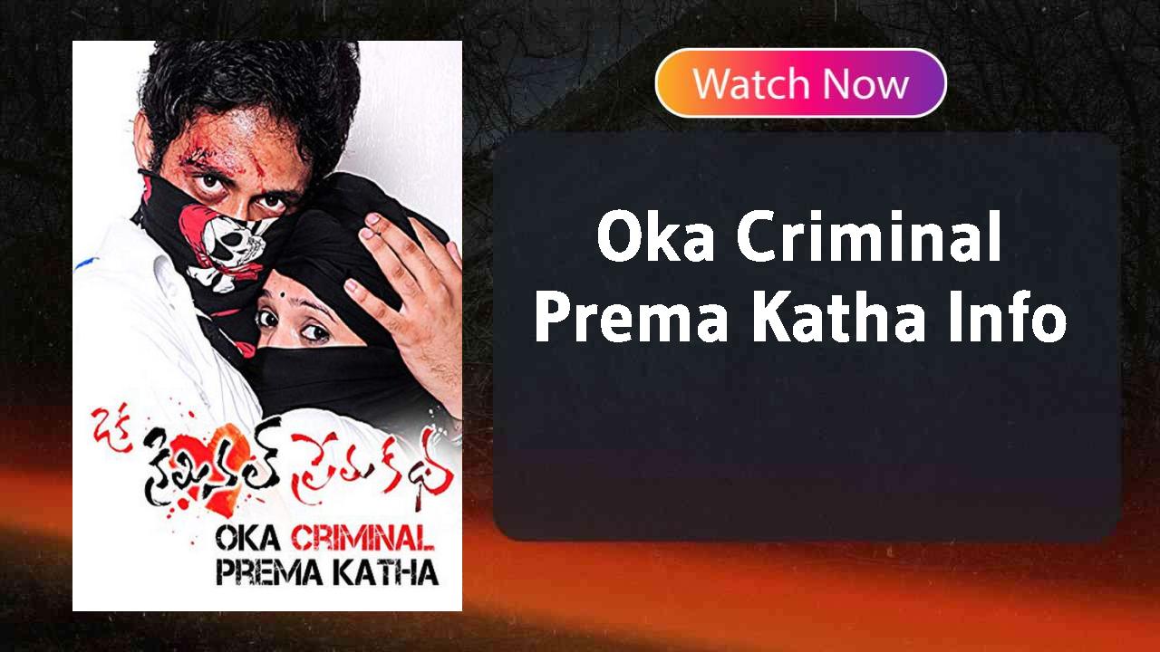 Oka Criminal Prema Katha