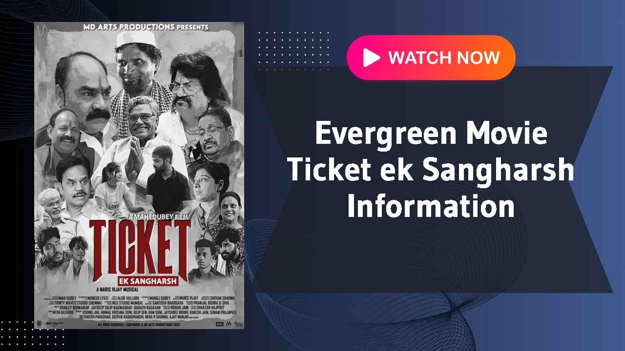 Ticket ek Sangharsh